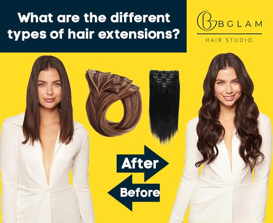 What are the different types of hair extensions? - Bglam